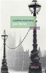 Juan Benet - Londres victoriano