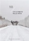 Davide Brullo - Un alfabeto nella neve