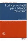 Erasmo Santesso, Ugo Sostero - I principi contabili per il bilancio d'esercizio. Analisi e interpretazione delle norme civilistiche