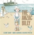 Claire Saxby, Mark Jackson, Heather Potter - Anzac Billy