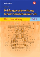Peter Schierbock - Prüfungsvorbereitung Industriemechaniker/-in