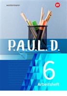 Sabine Aland, Thomas Bartoldus, Johannes Diekhans, Michael Fuchs, Lukas Gehlen, Sandra Greiff-Lüchow... - P.A.U.L. D., Ausgabe Gymnasien und Gesamtschulen 2019: P.A.U.L. D. - Persönliches Arbeits- und Lesebuch Deutsch - Für Gymnasien und Gesamtschulen - Neubearbeitung