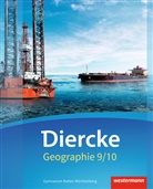 Alexander Arheidt, Peter Armbruster, André Borchers, Raimund Ditter, Sven Goschkowski, Florian Günzel... - Diercke Geographie, Ausgabe 2016 Gymnasium Baden-Württemberg: Diercke Geographie - Ausgabe 2016 Baden-Württemberg