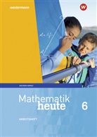 Mathematik heute, Ausgabe 2018 für Sachsen-Anhalt: Mathematik heute - Ausgabe 2018 für Sachsen-Anhalt