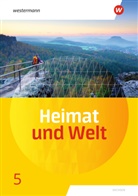 Kersti Bräuer, Kerstin Bräuer, Ut Liebmann, Ute Liebmann, Susanne Markert, Susanne u a Markert... - Heimat und Welt, Ausgabe 2019 Sachsen: Heimat und Welt - Ausgabe 2019 Sachsen