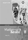 Mathematik heute - Ausgabe 2018 für Sachsen-Anhalt
