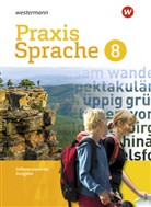 Wolfgan Menzel, Wolfgang Menzel, Regin Nussbaum, Regina Nußbaum, Ursula Sassen, Wolfgan Menzel... - Praxis Sprache: Praxis Sprache - Differenzierende Ausgabe 2017