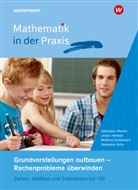 Josias Hörhold, Kaltenbach, Matt Kaltenbach, Matthias Kaltenbach, Sebasti Schu, Sebastia Schu... - Mathematik in der Praxis - Handbücher mit Anregungen für die Unterrichtspraxis
