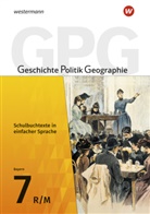 Heike Bolleininger, Geerd Budelmann, Jan Gruber, Diana Grünkorn, Yvonne Krautter, Florian Schäfer... - Geschichte - Politik - Geographie (GPG), Ausgabe 2017 für Mittelschulen in Bayern: Geschichte - Politik - Geographie (GPG) - Ausgabe 2017 für Mittelschulen in Bayern