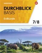 Matthia Bahr, Matthias Bahr, Tim Frambach, Timo Frambach, Uwe Hofemeister, Uwe u a Hofemeister - Durchblick Basis Erdkunde, Ausgabe 2018 für Niedersachsen: Durchblick Basis Erdkunde - Ausgabe 2018 für Niedersachsen