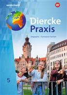 Jana Baldauf, Jana (Dr. Baldauf, Jana (Dr.) Baldauf, Kersti Bräuer, Kerstin Bräuer, Sasch Kotztin... - Diercke Praxis SI - Ausgabe 2019 für Gymnasien in Sachsen: Diercke Praxis SI - Ausgabe 2019 für Gymnasien in Sachsen
