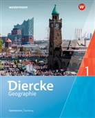 Ulric Brameier, Ulrich Brameier, Philip Rothermel, Philipp Rothermel, Carolin Venne, Gratia Wohlgemuth... - Diercke Geographie - Ausgabe 2019 Hamburg - 1: Diercke Geographie - Ausgabe 2019 Hamburg. Bd.1