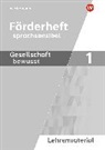 Gesellschaft bewusst - Ausgabe 2014 für differenzierende Schulformen in Nordrhein-Westfalen