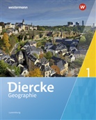 Fran Bronder, Frank Bronder, Gisèl Coner, Gisèle Coner, Nicole Ganser-Servé, Maryse Kass... - Diercke Geographie, Ausgabe 2019 für Luxemburg - 1: Diercke Geographie - Ausgabe 2019 für Luxemburg