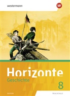 Stefani Dinter, Stefanie Dinter, Elmar (Dr. Geus, Elmar (Dr.) Geus, Stefan Holland - Horizonte, Geschichte Realschule Bayern 2017: Horizonte - Geschichte: Ausgabe 2018 für Realschulen in Bayern