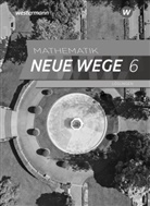 Henning Körner, Arn Lergenmüller, Arno Lergenmüller, Günter Schmidt u a, Martin Zacharias - Mathematik Neue Wege SI, Ausgabe 2019 für das G9 in Nordrhein-Westfalen: Mathematik Neue Wege SI - Ausgabe 2019 für Nordrhein-Westfalen und Schleswig-Holstein G9