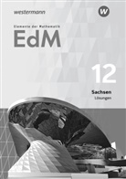 Andreas Gundlach, Matthias Lösche, Friedrich Suhr - Elemente der Mathematik SII, Ausgabe 2018 Sachsen: Elemente der Mathematik SII - Ausgabe 2018 für Sachsen