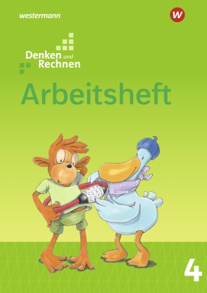 Sabine Altmann, Christiane Gans, Ute Hentschel, Ute Höffer, Steffi Knebel - Denken und Rechnen, Ausgabe 2017 für Grundschulen in den östlichen Bundesländern: Denken und Rechnen - Ausgabe 2017 für Grundschulen in den östlichen Bundesländern Arbeitsheft 4