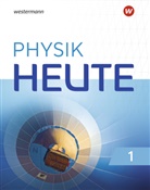 Physik heute - Ausgabe 2019 für das G9 in Nordrhein-Westfalen - 1: Physik heute - Ausgabe 2019 für das G9 in Nordrhein-Westfalen