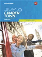 Stephani Claussen, Stephanie Claußen, Christian Dietz, Pamel Hanus, Pamela Hanus, Christoph Reuter... - Camden Town Oberstufe, Allgemeine Ausgabe für die Sekundarstufe II: Camden Town Oberstufe - Allgemeine Ausgabe für die Sekundarstufe II