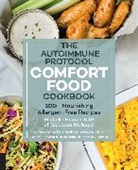 Michelle Hoover, Hoover Michelle - Autoimmune Protocol Comfort Food Cookbook