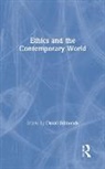David Edmonds, David Edmonds - Ethics and the Contemporary World