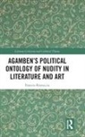 Frances Restuccia, Restuccia Frances - Agambens Political Ontology of Nudity in Literature and Art