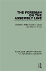 Robert H. Guest, Guest Robert H., Arthur N. Turner, Turner Arthur N., Charles R. Walker, Charles R. Guest Walker... - Foreman on the Assembly Line