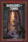 Dungeons and Dragons, Dungeons &amp; Dragons, Stacy King, Official Dungeons &amp; Dragons Licensed, Andrew Wheeler, Jim Zub - Dungeons & Tombs (Dungeons & Dragons)