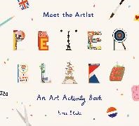 Rose Blake, Rose Blake, Blake Rose - Meet the Artist: Peter Blake An Art Activity Book