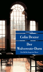 Colin Dexter, Colin Dexter - Der Wolvercote-Dorn