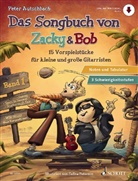 Peter Autschbach, Selina Peterson - Das Songbuch von Zacky & Bob, für Gitarre. Bd.1