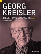 Georg Kreisler, Barbara Kreisler-Peters, Thomas A. Schneider - Lieder und Chansons, Gesang und Klavier. Bd.7
