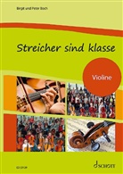 Birgit Boch, Peter Boch - Streicher sind klasse: Schülerheft Violine