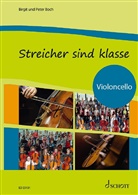Birgit Boch, Peter Boch - Streicher sind klasse: Schülerheft Violoncello