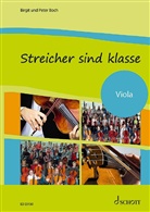 Birgit Boch, Peter Boch - Streicher sind klasse: Schülerheft Viola