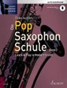 Dirko Juchem - Die Pop Saxophon Schule, Alto Saxophone. Bd.2
