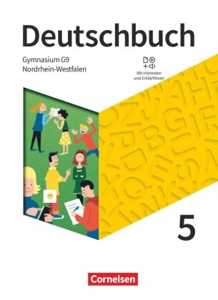 Alexander Joist, Angela Mielke, Christiane Graff, Christine Eichenberg, Christoph Oldeweme, … - Deutschbuch Gymnasium, Neue Ausgabe Nordrhein-Westfalen 2019: Deutschbuch Gymnasium - Nordrhein-Westfalen - Ausgabe 2019 - 5. Schuljahr Schulbuch - Mit Hörtexten und Erklärfilmen