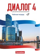 Corneli Bomberg, Cornelia Bomberg, Cornelia Bomberg, Elena Kushnir, Elena Kushnir - Dialog - Neue Generation - 4: Dialog - Lehrwerk für den Russischunterricht - Russisch als 2. Fremdsprache - Ausgabe 2016 - Band 4