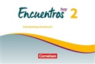 Encuentros hoy - 2: Encuentros - Método de Español - Spanisch als 3. Fremdsprache - Ausgabe 2018 - Band 2
