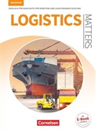 Michae Benford, Michael Benford, Justi Ehresman, Justin Ehresman, Fritz Michler, San Haberkorn... - Matters Wirtschaft - Englisch für kaufmännische Ausbildungsberufe - Logistics Matters 2nd edition - B1-Mitte B2