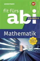 Rainer Hild - Fit fürs Abi Express - Mathematik