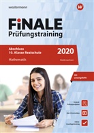 Bernhard Humpert, Dominik Leiss, Martina Lenze, Bernd Liebau, Bernd u a Liebau, Ursul Schmidt... - FiNALE Prüfungstraining 2020 - Abschluss 10. Klasse Realschule Niedersachsen, Mathematik