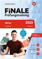Christin Stakenborg, Christine Stakenborg, Thomas Stakenborg - FiNALE Prüfungstraining 2020 - Abitur Bayern, Englisch