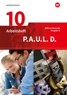 Michaela Anthony, Michael Assmann, Christiane Awakowicz, Johannes Diekhans, Patricia Drewes, Thorsten Frevert... - P.A.U.L. D., Differenzierende Ausgabe B: P.A.U.L. D. - Persönliches Arbeits- und Lesebuch Deutsch - Differenzierende Ausgabe für Realschulen und Gemeinschaftsschulen in Baden-Württemberg