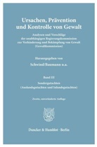 BAUMANN, Baumann, Jürgen Baumann, Schwind, Hans-Diete Schwind, Hans-Dieter Schwind - Ursachen, Prävention und Kontrolle von Gewalt - 3: Ursachen, Prävention und Kontrolle von Gewalt.