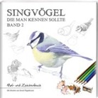 Bernd Pöppelmann - Singvögel - die man kennen sollte. Bd.2