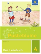 Anit Hübner, Anita Hübner, Nina Jacobsen, Sventj Marquardt, Sventje Marquardt, Swentje Marquardt... - Pusteblume, Das Lesebuch, Ausgabe Sachsen (2017): Pusteblume. Das Lesebuch - Ausgabe 2017 für Sachsen