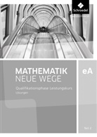 Henning Körner, Arn Lergenmüller, Arno Lergenmüller, Günter Schmidt u a, Martin Zacharias - Mathematik Neue Wege SII, Ausgabe 2017 Niedersachsen: Mathematik Neue Wege SII - Ausgabe 2017 für Niedersachsen und Rheinland-Pfalz