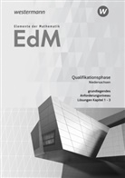 Gabriele Dybowski, Andreas Gundlach, Friedrich Suhr - Elemente der Mathematik SII, Ausgabe 2017 für Niedersachsen: Elemente der Mathematik SII - Ausgabe 2017 für Niedersachsen